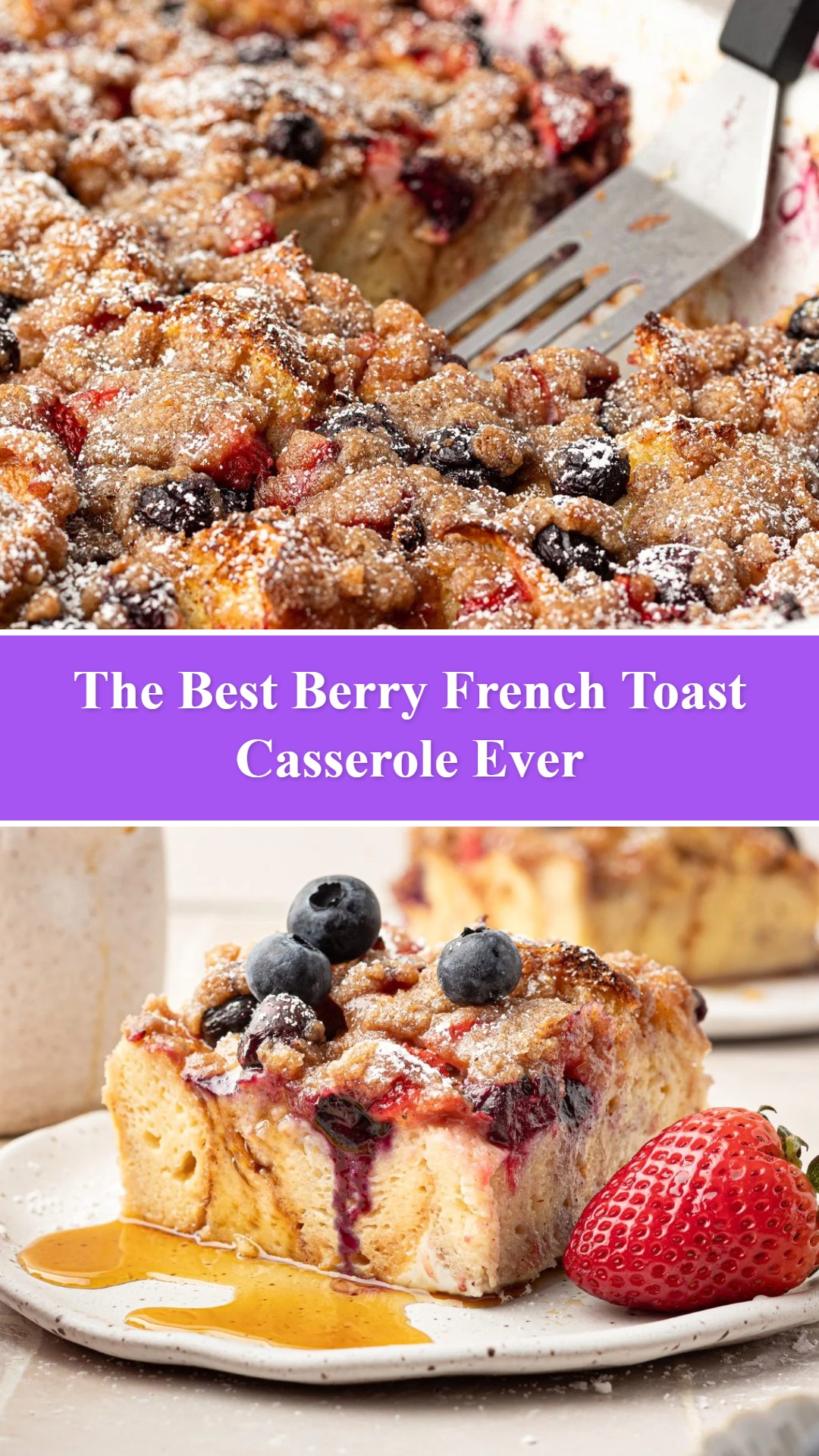 Berry French Toast Casserole