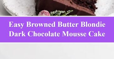 Dark Chocolate Mousse Cake - Browned Butter Blondie